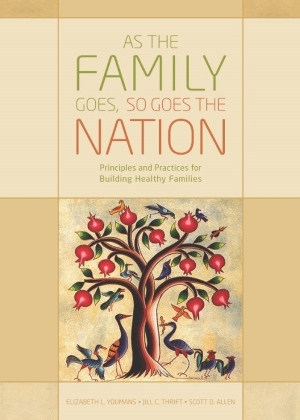 As the Family Goes, So Goes the Nation