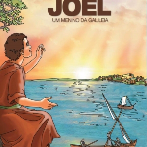 Joel, Un Menino da Galileia o clássico
